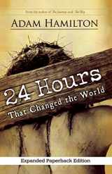 9781501828775-1501828770-24 Hours That Changed the World, Expanded Paperback Edition