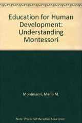 9780805205770-0805205772-Education for Human Development: Understanding Montessori