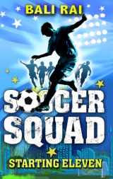 9781862306547-1862306540-Starting Eleven (Soccer Squad)