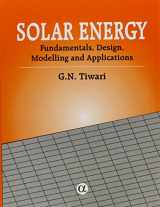 9781842658390-1842658395-Solar Energy: Fundamentals, Design, Modelling and Applications