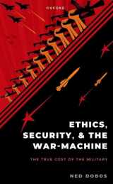 9780192887849-019288784X-Ethics, Security, and the War Machine