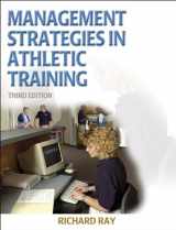 9780736051378-0736051376-Management Strategies in Athletic Training - 3E (Athletic Training Education Series)