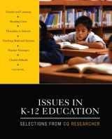 9781412980074-1412980070-Issues in K-12 Education: Selections From CQ Researcher