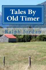 9781494980979-1494980975-Tales By Old Timer