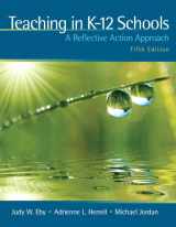 9780131381339-0131381334-Teaching in K-12 Schools + Myeducationlab: A Reflective Action Approach
