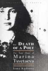 9780715632628-0715632620-Death Of A Poet: The Last Days Of Marina Tsvetaeva