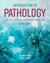 9781284179361-1284179362-Introduction to Pathology for the Physical Therapist Assistant