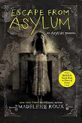 9780062424433-0062424432-Escape from Asylum (Asylum, 4)