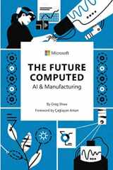 9781074042066-1074042069-The Future Computed: AI & Manufacturing