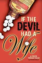 9781439240342-1439240345-If the Devil Had a Wife