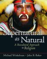 9781138403710-1138403717-Supernatural as Natural: A Biocultural Approach to Religion