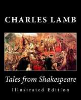 9781482036565-1482036568-Tales from Shakespeare (Illustrated Edition)