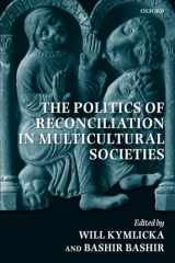 9780199587483-0199587485-The Politics of Reconciliation in Multicultural Societies