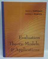 9780787977658-0787977659-Evaluation Theory, Models, and Applications (Research Methods for the Social Sciences)