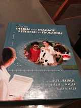9780078097850-0078097851-How to Design and Evaluate Research in Education