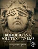 9780128024607-0128024607-Blinding as a Solution to Bias: Strengthening Biomedical Science, Forensic Science, and Law