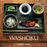 9781580085199-1580085199-Washoku: Recipes from the Japanese Home Kitchen [A Cookbook]