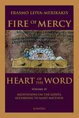 9781621641223-1621641228-Fire of Mercy, Heart of the Word: Meditations on the Gospel According to St. Matthew (Volume 4)