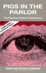9780892280278-0892280271-Pigs in the Parlor: A Practical Guide to Deliverance