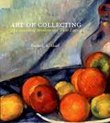 9780878467235-0878467238-Art of Collecting: The Spaulding Brothers and Their Legacy
