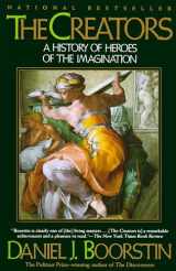 9780679743750-0679743758-The Creators: A History of Heroes of the Imagination