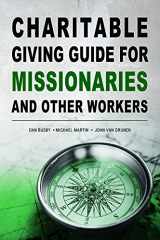 9781936233137-1936233134-Charitable Giving Guide for Missionaries and Other Workers