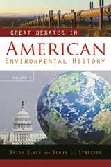 9780313339301-0313339309-Great Debates in American Environmental History [2 volumes]: 2 volumes