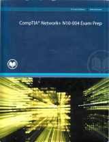 9780558585655-0558585655-Comptia Network + N 10 - 004 Exam Prep a Custom Edition. (3rd Edition)