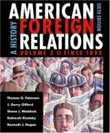 9780618370733-0618370730-American Foreign Relations: A History, Vol. 2: Since 1895