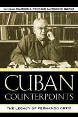 9780739109687-0739109685-Cuban Counterpoints: The Legacy of Fernando Ortiz (Bildner Western Hemisphere Studies)