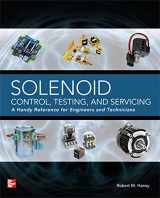 9780071789691-0071789693-Solenoid Control, Testing, and Servicing: A Handy Reference for Engineers and Technicians