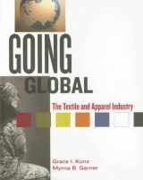 9781563673689-1563673681-Going Global: The Textiles And Apparel Industry