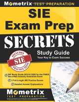 9781516710676-1516710673-SIE Exam Prep Secrets: SIE Study Guide 2019 & 2020 for the FINRA Securities Industry Essentials Exam, 3 Full-Length SIE Practice Exams, Detailed Answer Explanations: (Created for the New Exam)