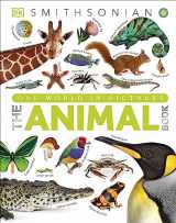 9781465414571-1465414576-The Animal Book: A Visual Encyclopedia of Life on Earth (DK Our World in Pictures)