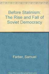 9780860913153-0860913155-Before Stalinism: The Rise and Fall of Soviet Democracy