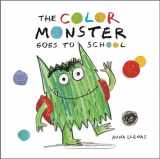 9780316537049-0316537047-The Color Monster Goes to School (The Color Monster, 2)