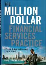 9780814480526-0814480527-The Million-Dollar Financial Services Practice: A Proven System for Becoming a Top Producer