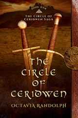 9780985458249-0985458240-The Circle of Ceridwen: Book One of The Circle of Ceridwen Saga