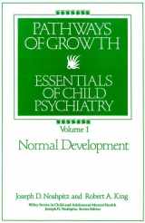 9780471099178-0471099171-Pathways of Growth, Normal Development (Wiley Series in Child Mental Health) (Volume 1)