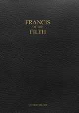 9781387159536-1387159534-Francis of the Filth