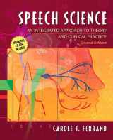 9780205480258-020548025X-Speech Science: An Integrated Approach to Theory and Clinical Practice (with CD-ROM) (2nd Edition)