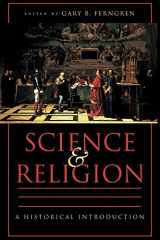 9780801870385-0801870380-Science and Religion: A Historical Introduction