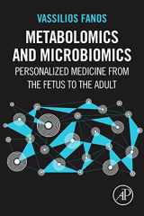9780128053058-0128053054-Metabolomics and Microbiomics: Personalized Medicine from the Fetus to the Adult