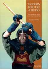 9780834803510-0834803518-Modern Bujutsu & Budo Volume III: Martial Arts And Ways Of Japan (Martial Arts and Ways of Japan, Vol 3)