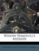 9781248789186-1248789180-Widow Wakefull's Mission