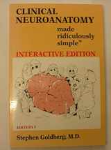 9780940780576-0940780577-Clinical Neuroanatomy Made Ridiculously Simple (3rd Edition; Book & CD-ROM)