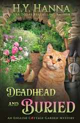 9780648419822-0648419827-Deadhead and Buried: The English Cottage Garden Mysteries - Book 1