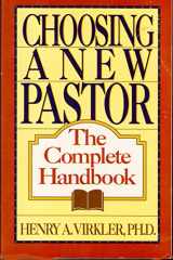 9780840791290-0840791291-Choosing a New Pastor: The Complete Handbook