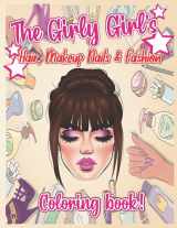9781737075271-173707527X-The Girly Girl's Coloring Book: Hair, Makeup, Nails & Fashion