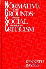9780791408674-0791408671-The Normative Grounds of Social Criticism: Kant, Rawls, and Habermas